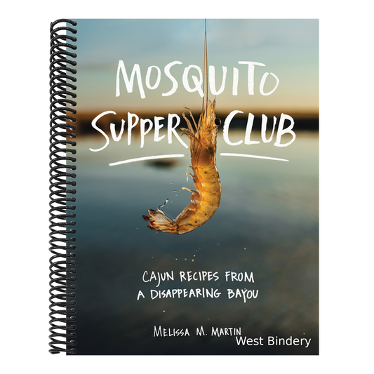 Mosquito Supper Club: Cajun Recipes from a Disappearing Bayou