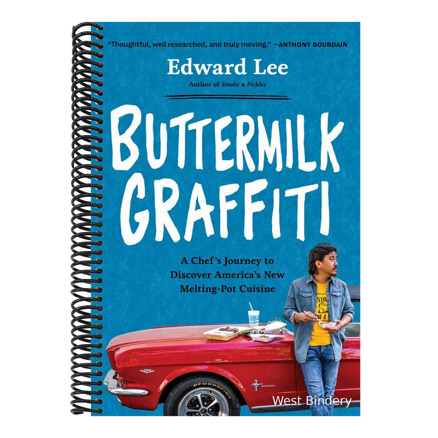 Buttermilk Graffiti: A Chef's Journey to Discover America's New Melting-Pot Cuisine
