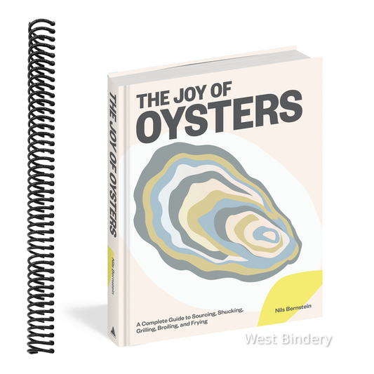 The Joy of Oysters: A Complete Guide to Sourcing, Shucking, Grilling, Broiling, and Frying