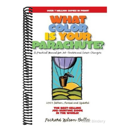 What Color is Your Parachute?: A Practical Manual for Job-Hunters and Career-Changers (2003 Revised and Updated)