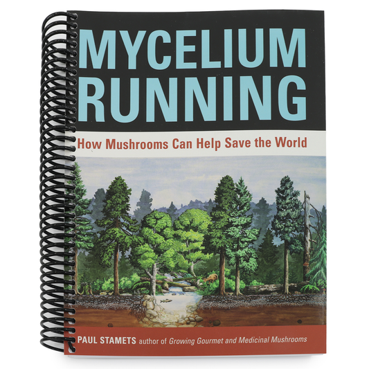 Mycelium Running: How Mushrooms Can Help Save the World (Spiral Bound)