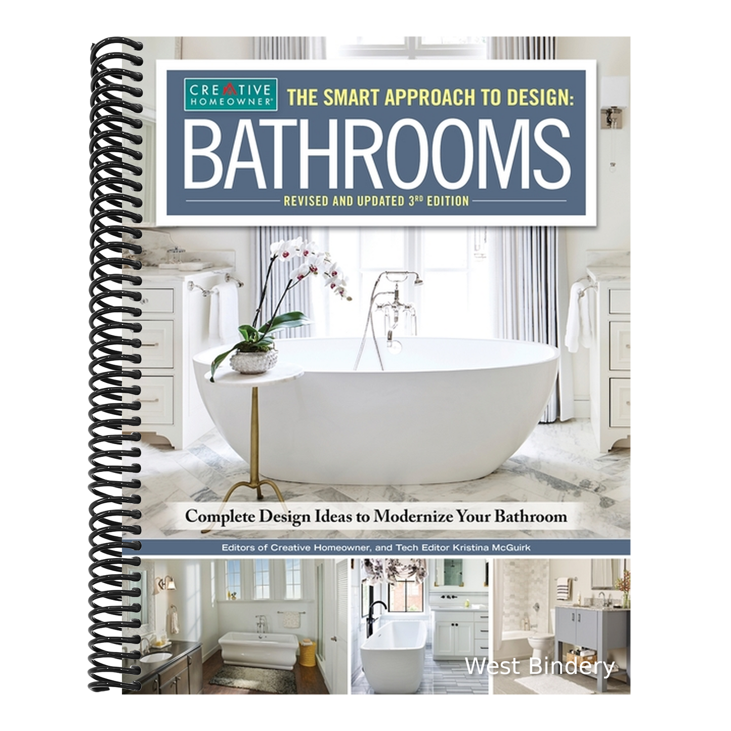 The Smart Approach to Design: Bathrooms, Revised and Updated 3rd Edition: Complete Design Ideas to Modernize Your Bathroom (Revised)