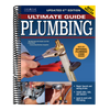 Ultimate Guide: Plumbing, Updated 6th Edition: Meets 2024 National Plumbing Code Standards