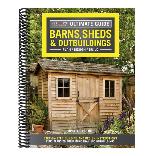 Ultimate Guide: Barns, Sheds & Outbuildings, Updated 4th Edition: Step-By-Step Building and Design Instructions Plus Plans to Build More Than 100 Outb (4TH ed.) (Spiral Bound)