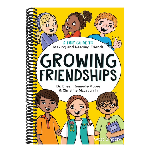 Growing Friendships: A Kids' Guide to Making and Keeping Friends