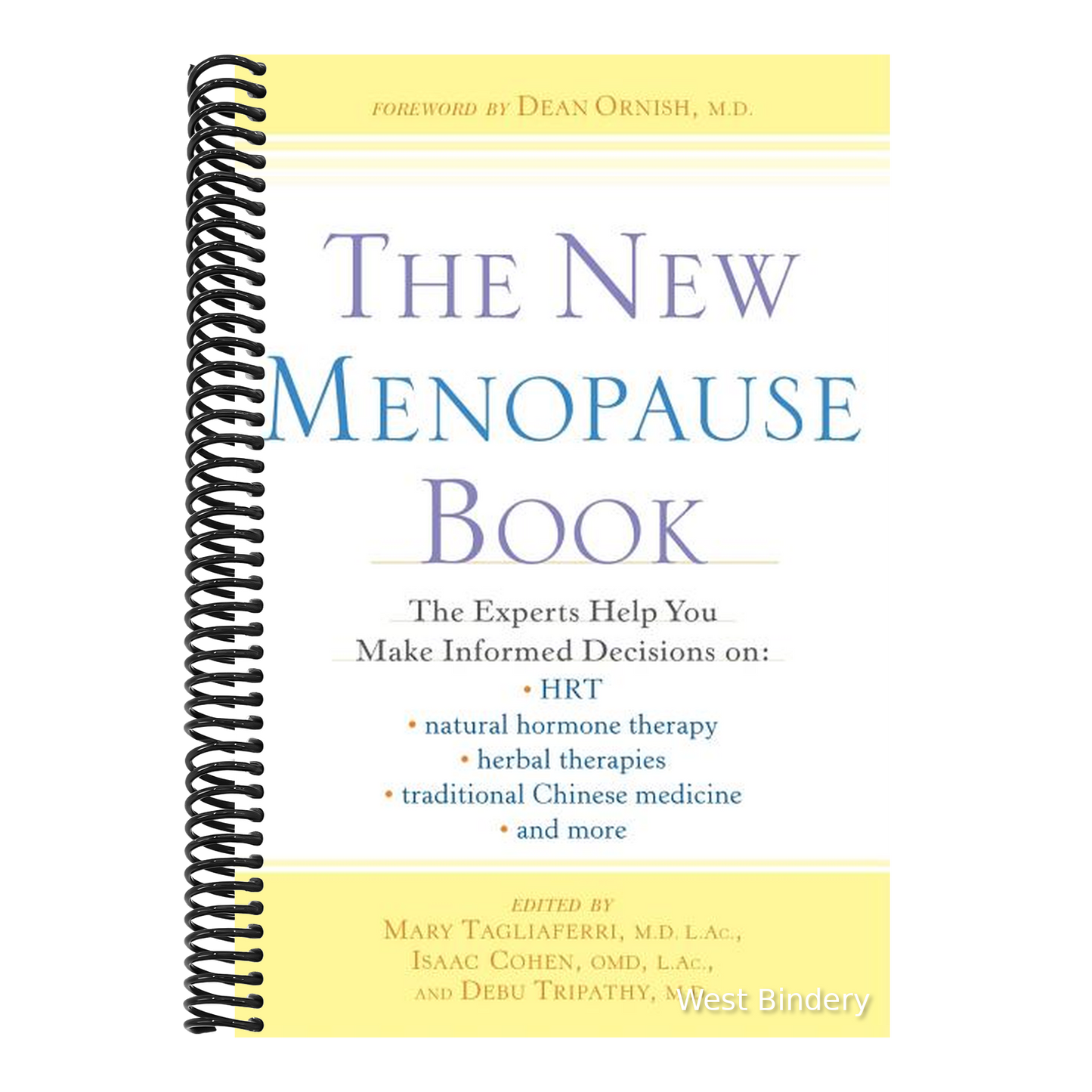 The New Menopause Book: The Experts Help You Make Informed Decisions on Hrt, Natural Hormone Therapy, Herbal Therapies, Traditional Chinese Me