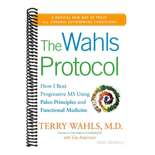 The Wahls Protocol: How I Beat Progressive MS Using Paleo Principles and Functional Medicine