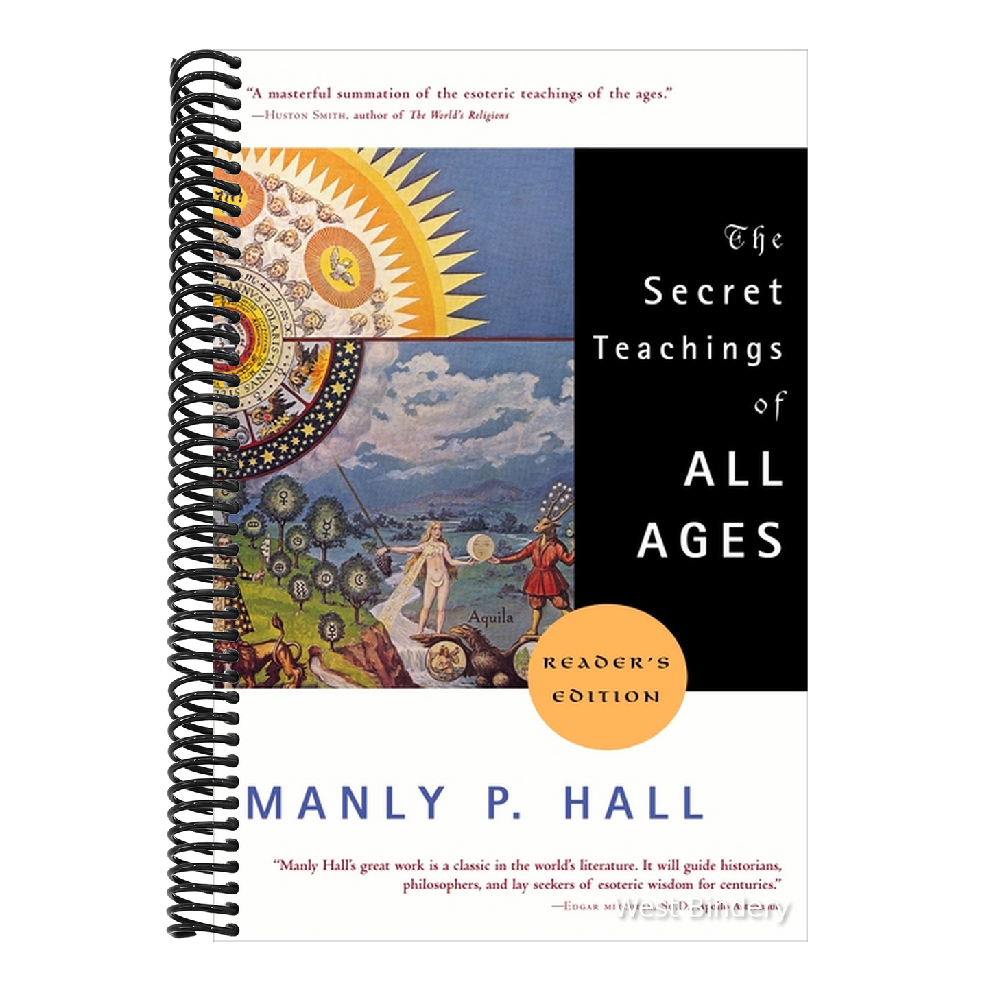 The Secret Teachings of All Ages: An Encyclopedic Outline of Masonic, Hermetic, Qabbalistic and Rosicrucian Symbolical Philosophy