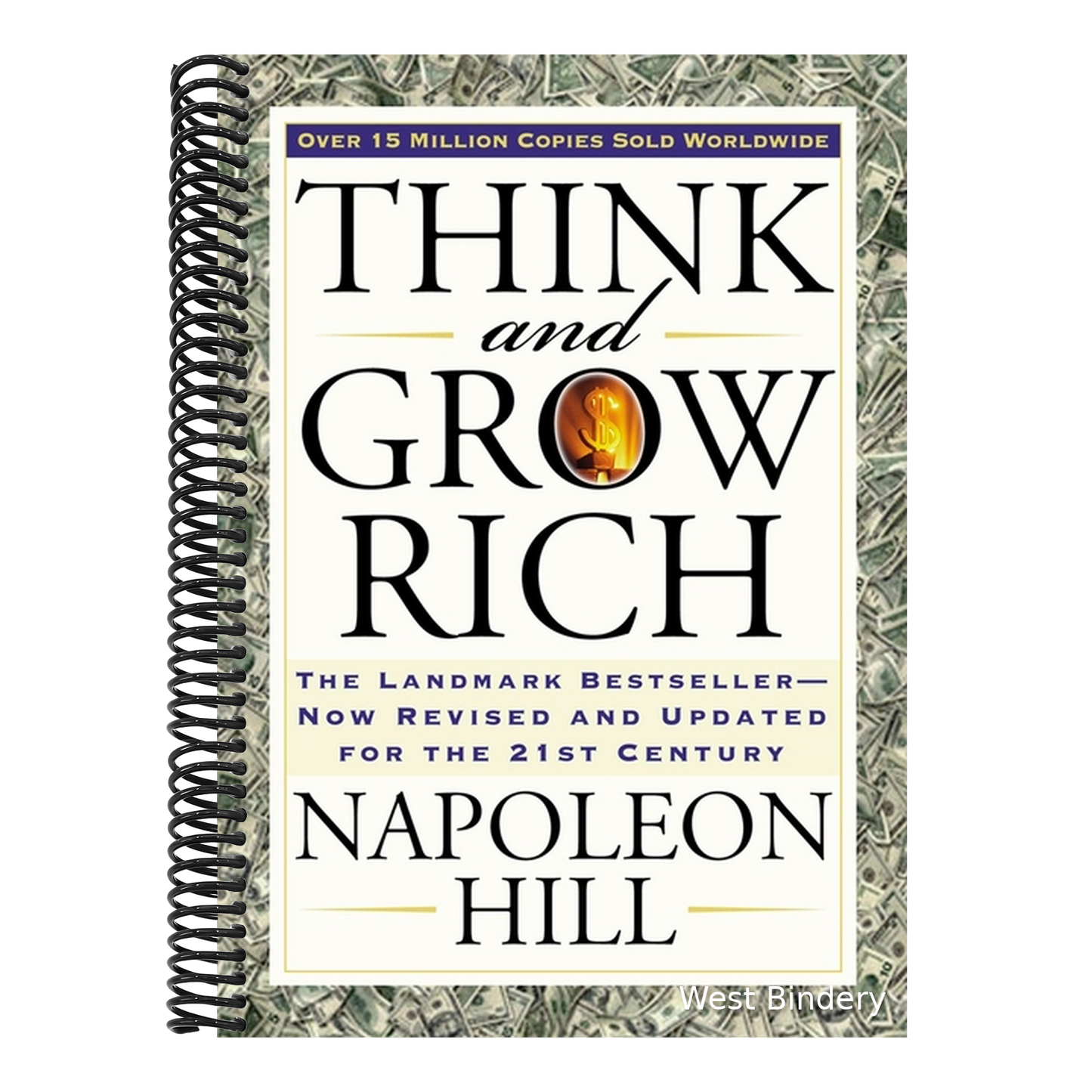 Think and Grow Rich: The Landmark Bestseller Now Revised and Updated for the 21st Century