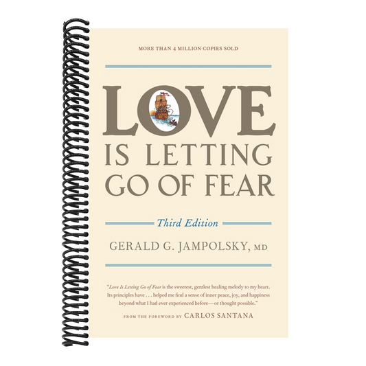 Love Is Letting Go of Fear