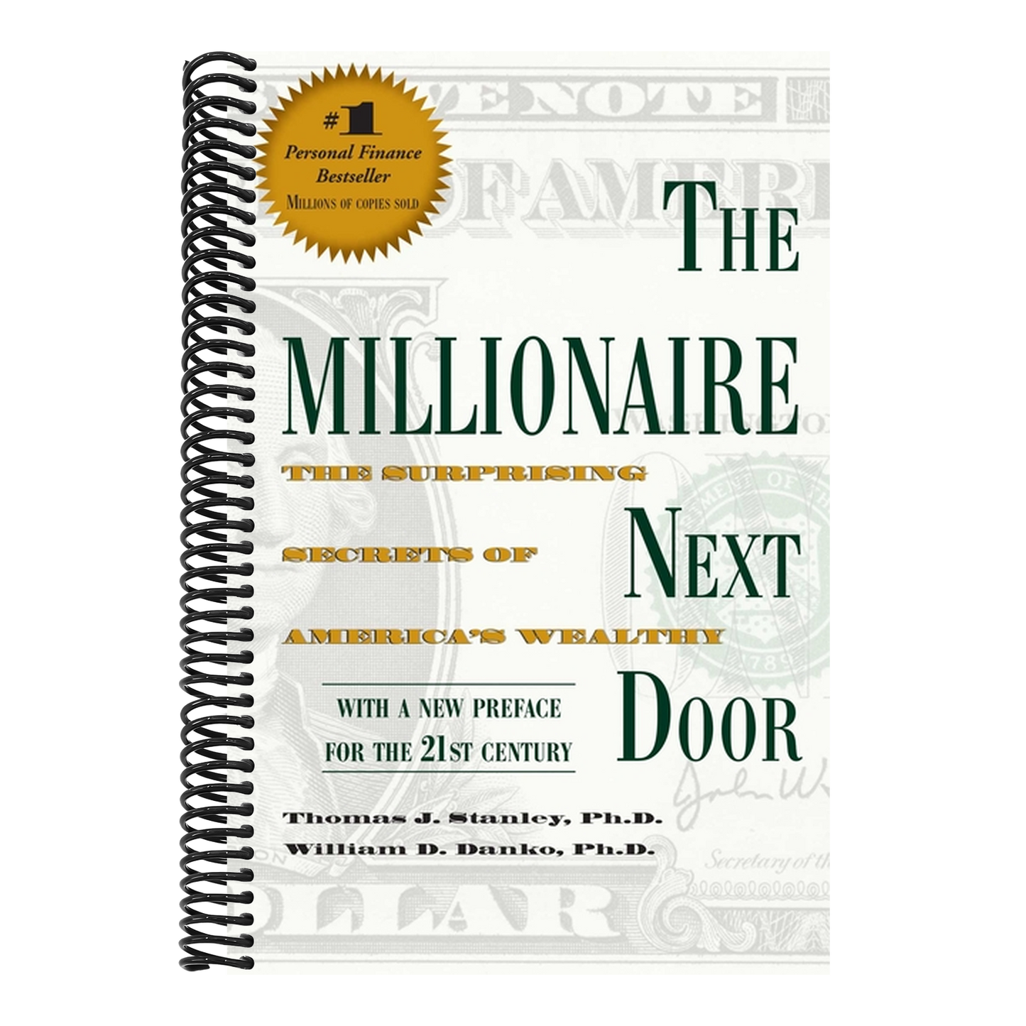 The Millionaire Next Door: The Surprising Secrets of America's Wealthy