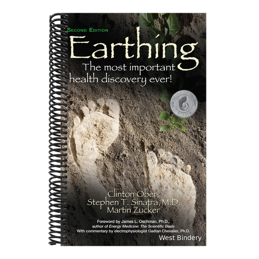 Earthing (2nd Edition): The Most Important Health Discovery Ever!