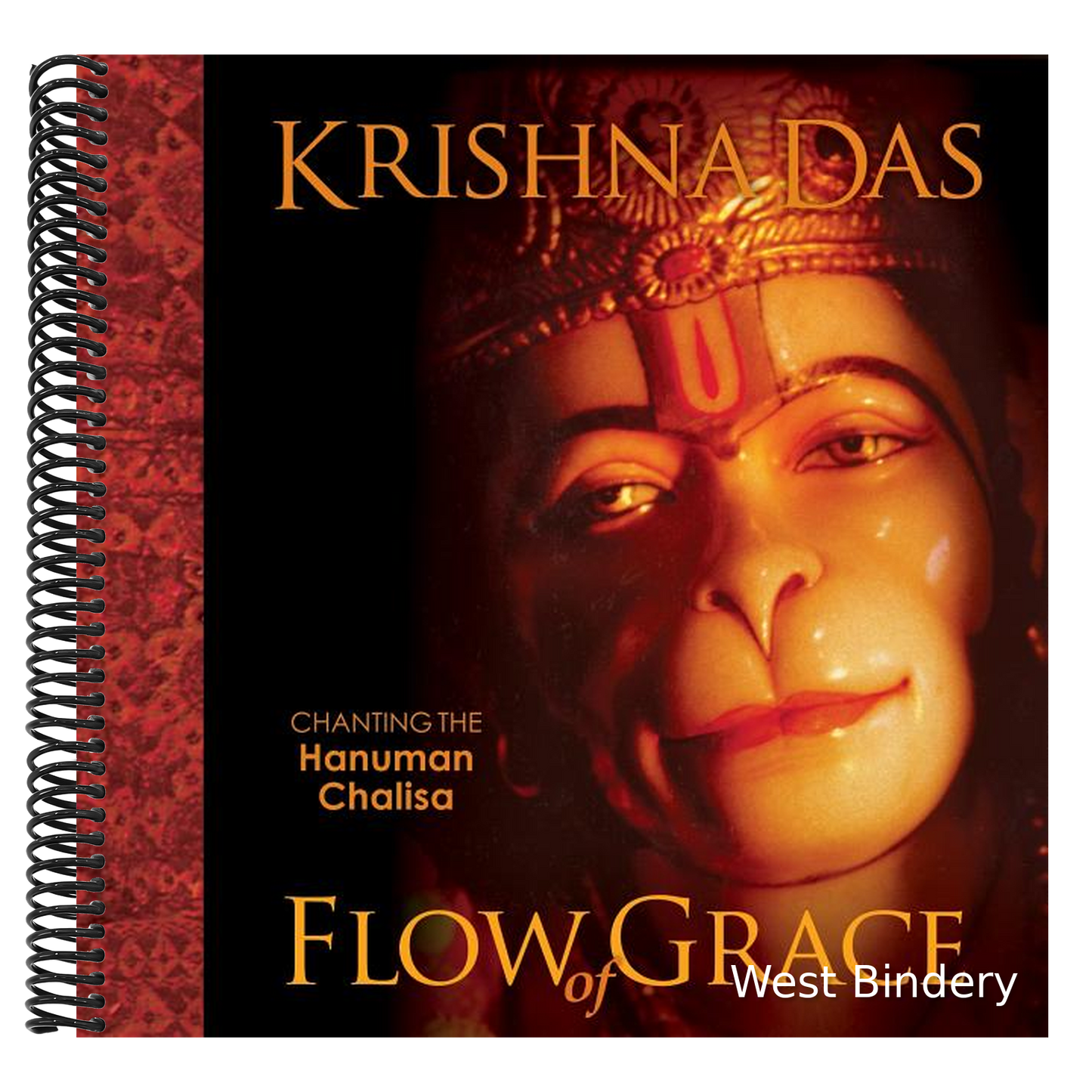 Flow of Grace: Chanting the Hanuman Chalisa [With CD]