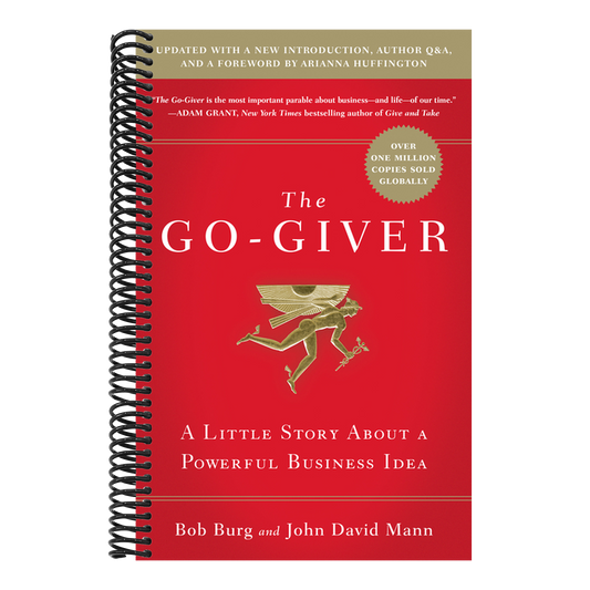 The Go-Giver, Expanded Edition: A Little Story about a Powerful Business Idea (Go-Giver, Book 1 (Expanded)