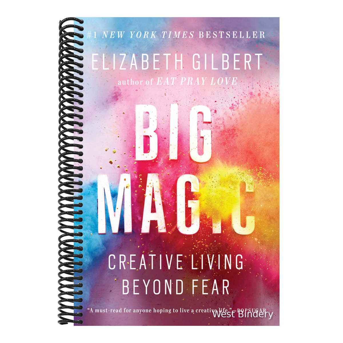 Big Magic: Creative Living Beyond Fear