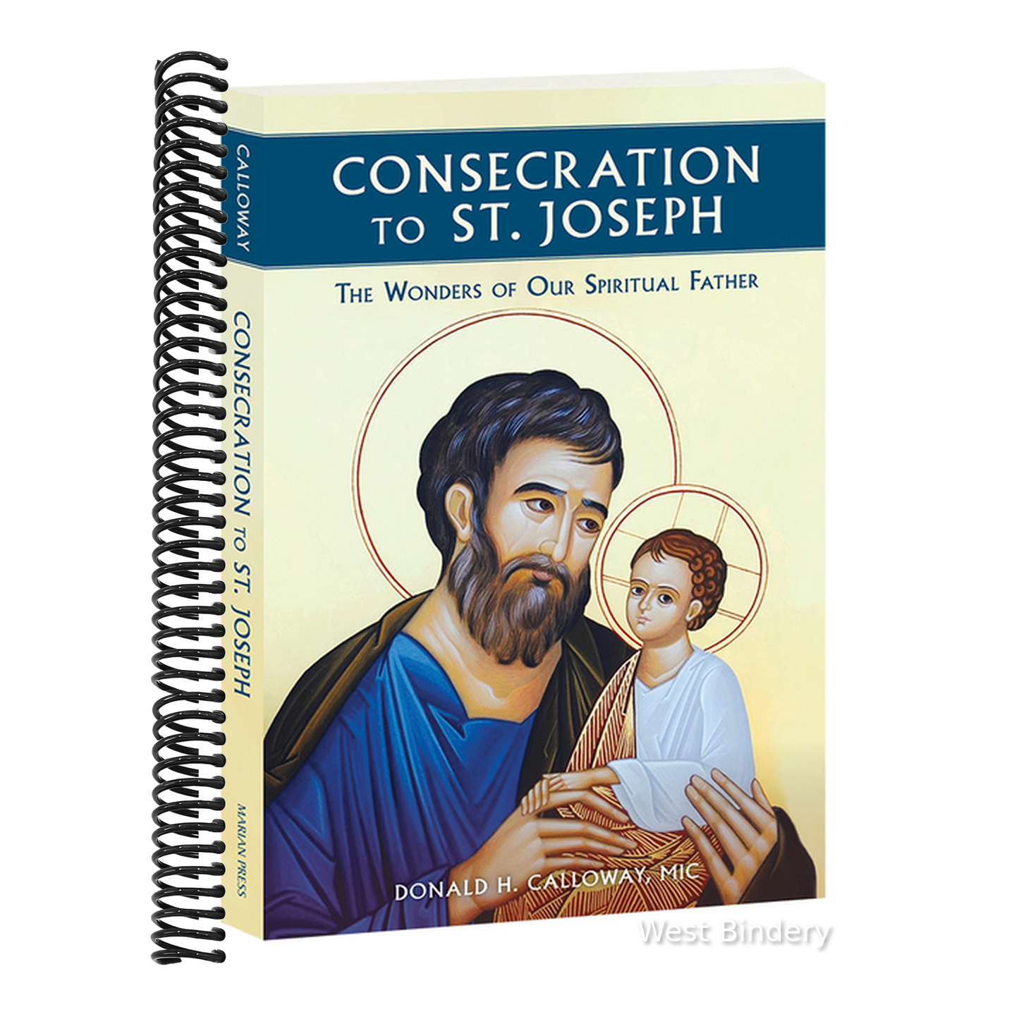 Consecration to St. Joseph: The Wonders of Our Spiritual Father