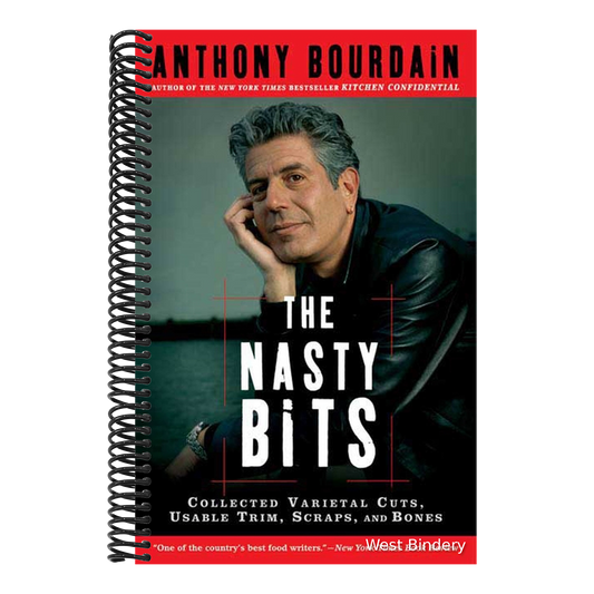 The Nasty Bits: Collected Varietal Cuts, Usable Trim, Scraps, and Bones