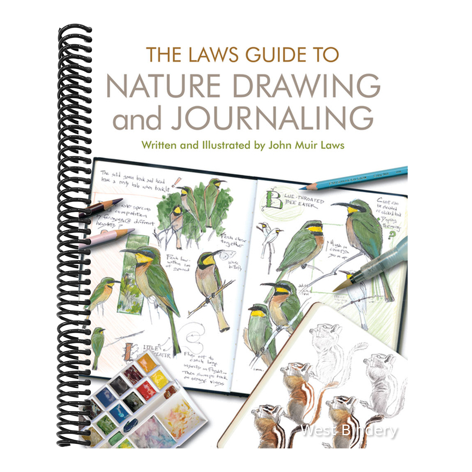 The Laws Guide to Nature Drawing and Journaling – West Bindery