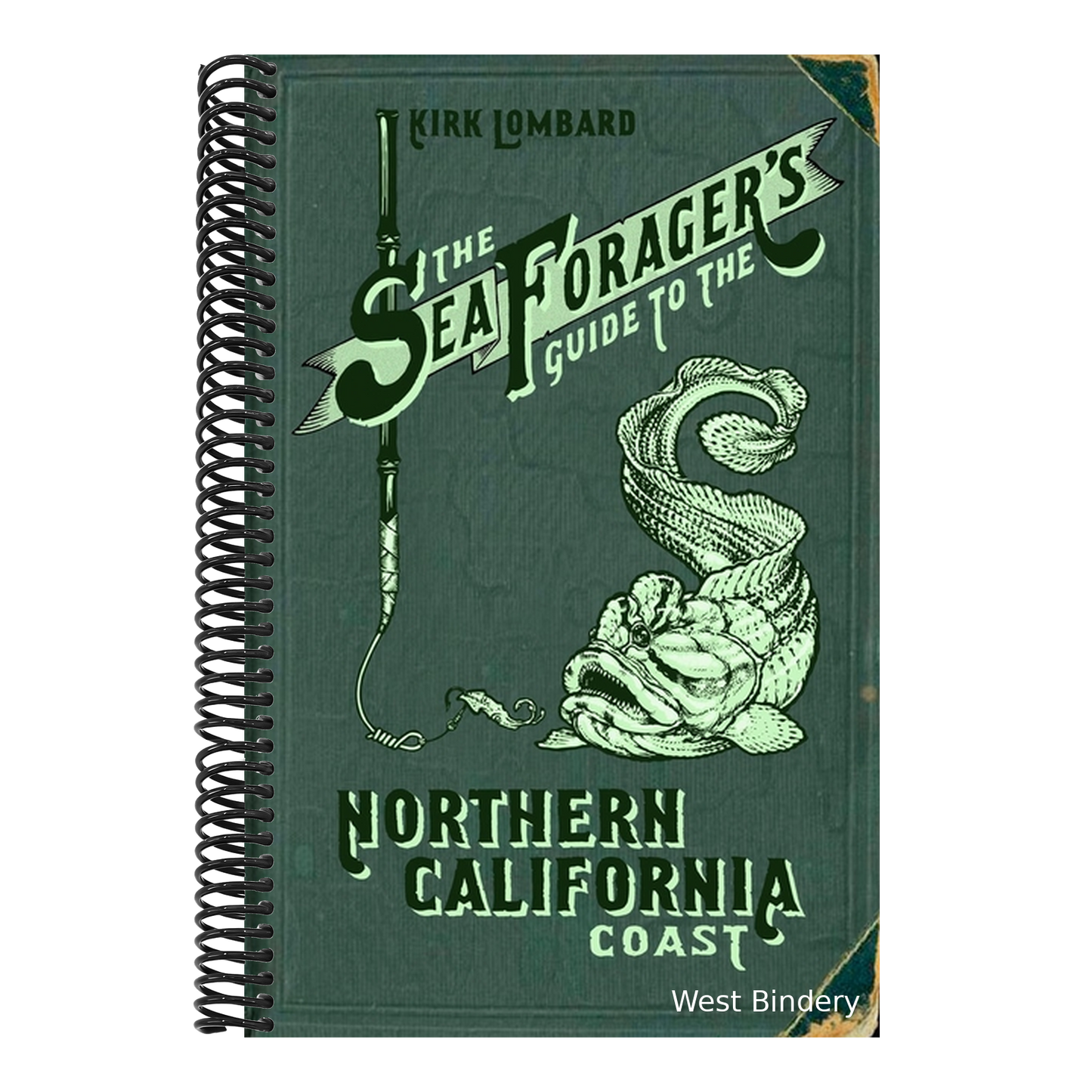 The Sea Forager's Guide to the Northern California Coast