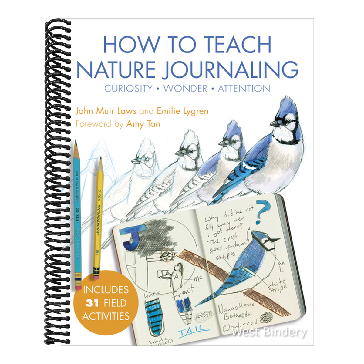 How to Teach Nature Journaling: Curiosity, Wonder, Attention