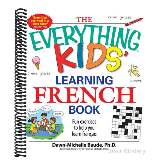 The Everything Kids' Learning French Book: Fun Exercises to Help You Learn Francais