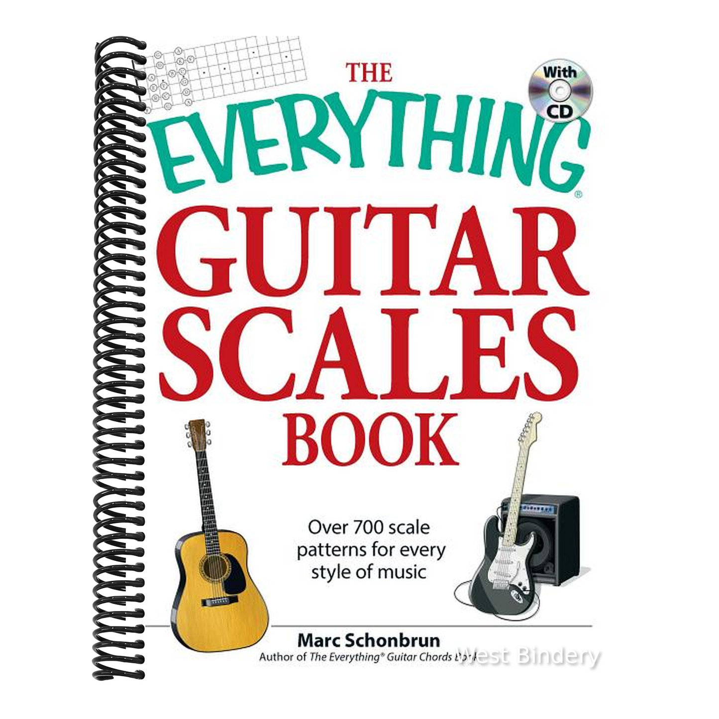 The Everything Guitar Scales Book: Over 700 Scale Patterns for Every Style of Music [With CD]