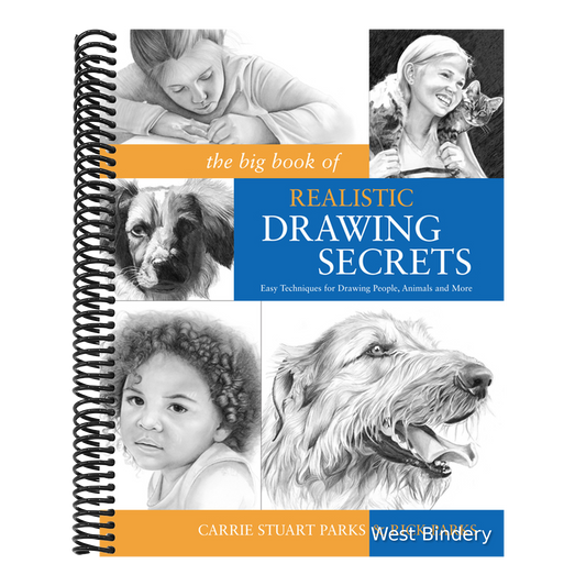The Big Book of Realistic Drawing Secrets: Easy Techniques for Drawing People, Animals and More