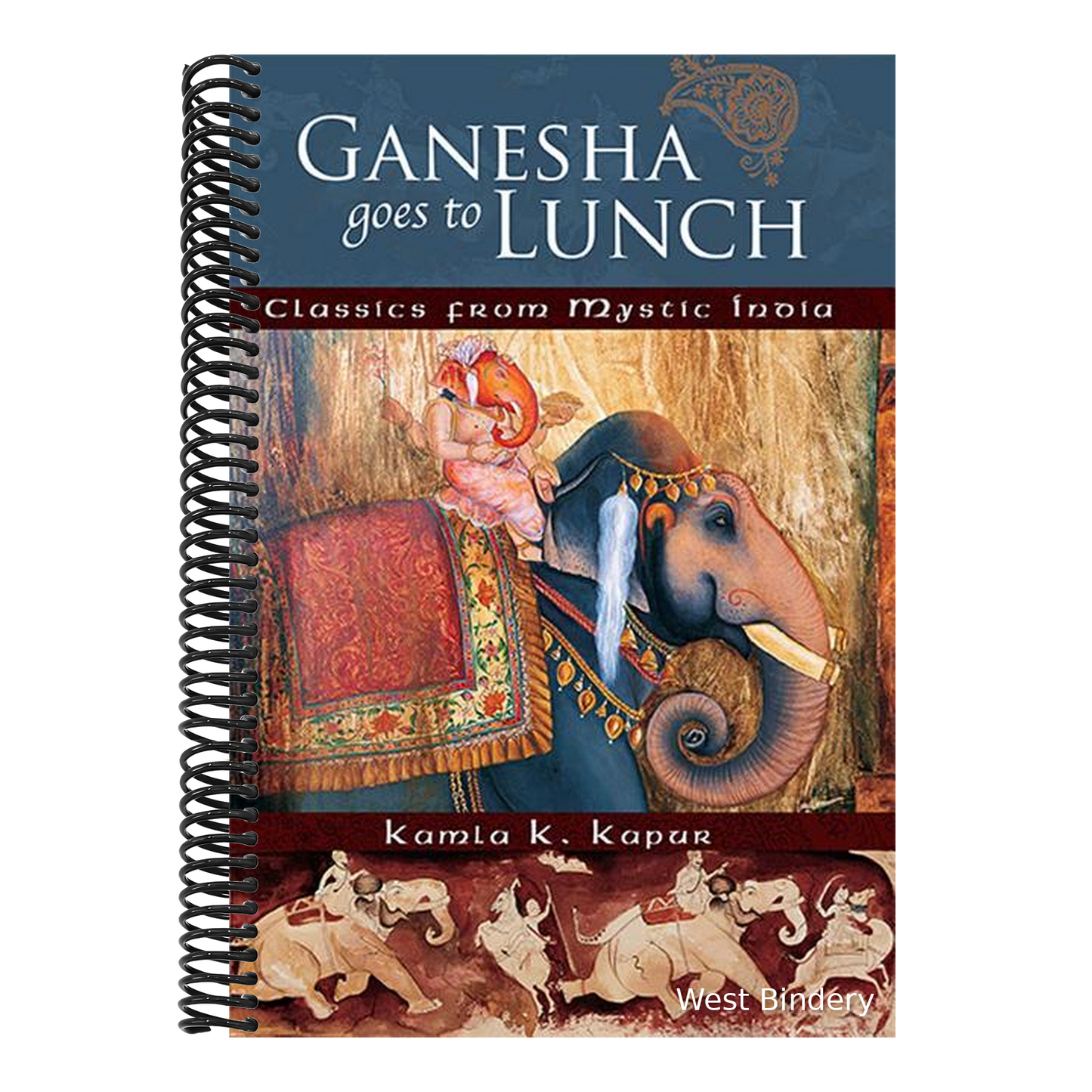 Ganesha Goes to Lunch: Classics from Mystic India