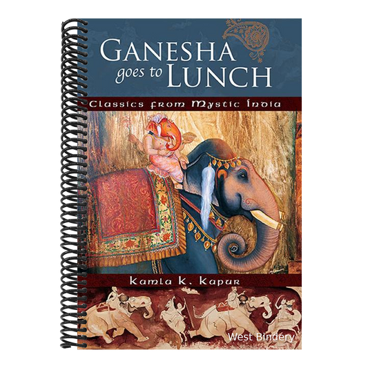 Ganesha Goes to Lunch: Classics from Mystic India
