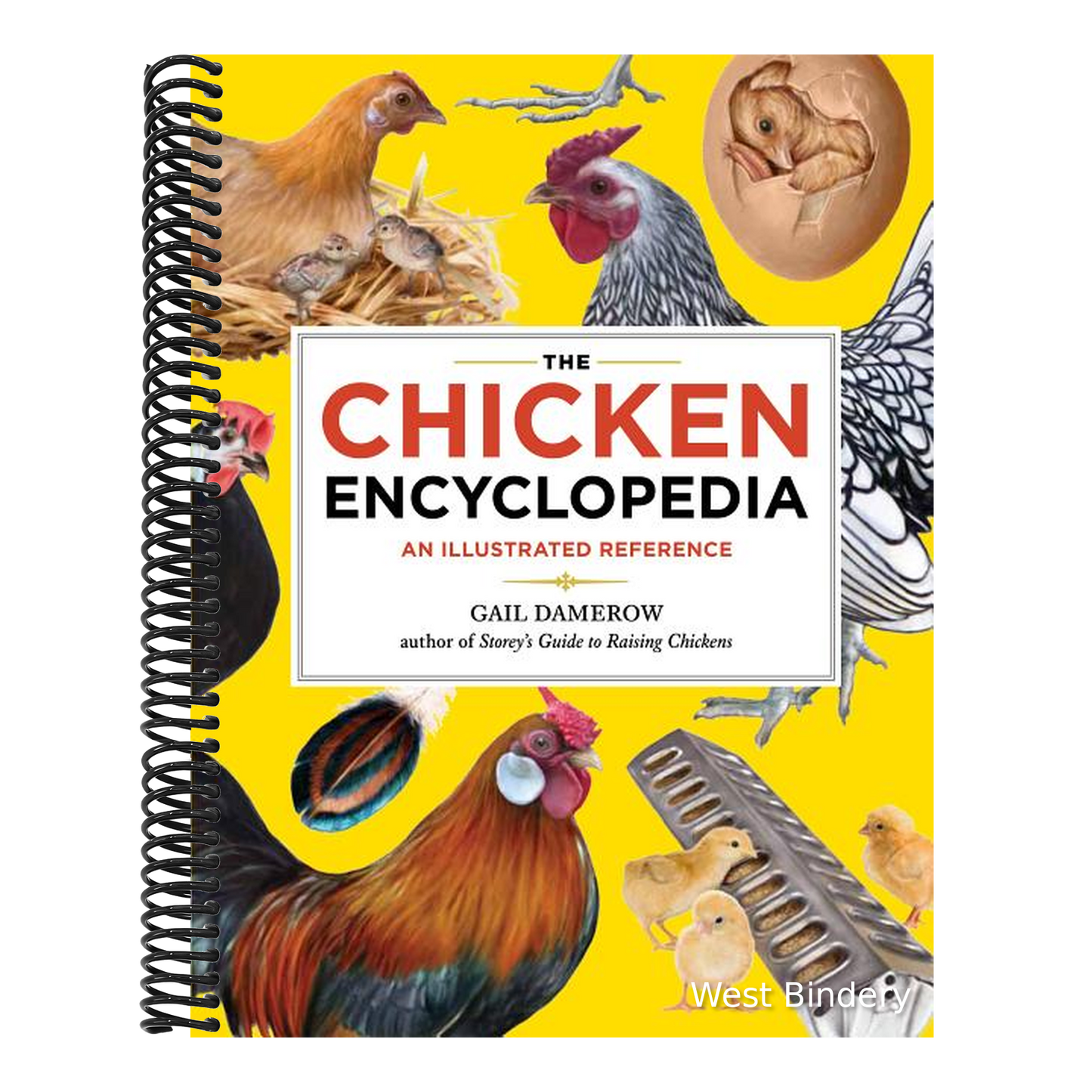 The Chicken Encyclopedia: An Illustrated Reference