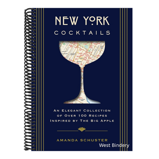 New York Cocktails: An Elegant Collection of Over 100 Recipes Inspired by the Big Apple