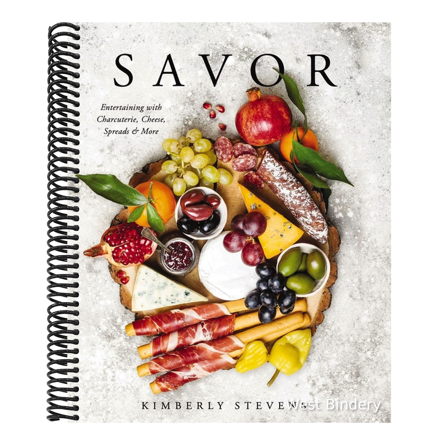 Savor: Entertaining with Charcuterie, Cheese, Spreads and More!