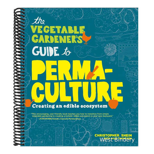 The Vegetable Gardener's Guide to Permaculture: Creating an Edible Ecosystem