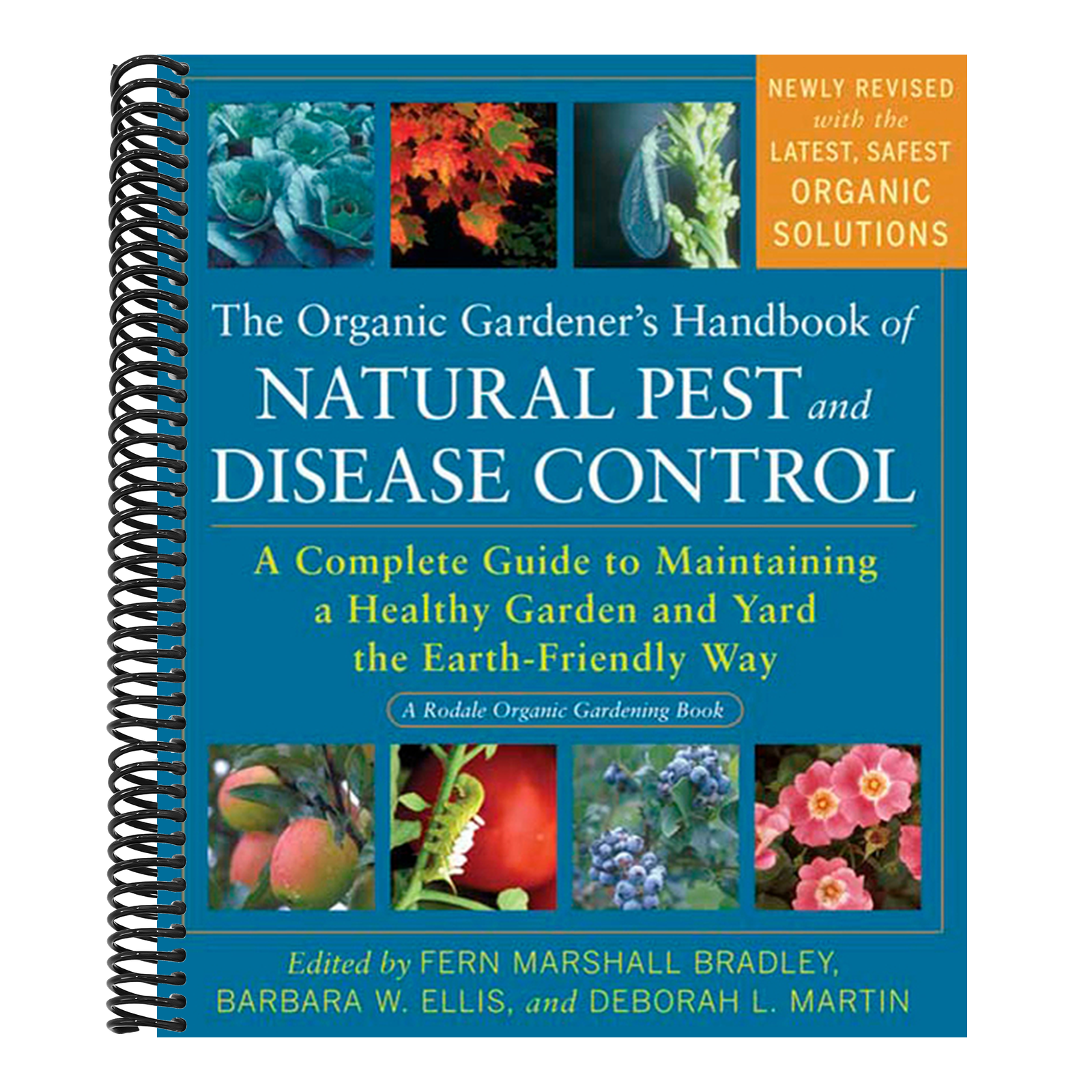 The Organic Gardener's Handbook of Natural Pest and Disease Control: A Complete Guide to Maintaining a Healthy Garden and Yard the Earth-Friendly Way (Rodale Organic Gardening)