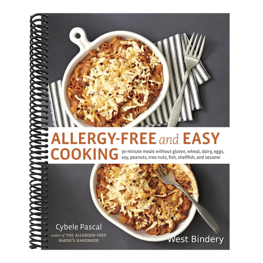 Allergy-Free and Easy Cooking: 30-Minute Meals Without Gluten, Wheat, Dairy, Eggs, Soy, Peanuts, Tree Nuts, Fish, Shellfish, and Sesame [A Cookbook]