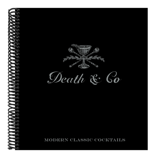 Death & Co: Modern Classic Cocktails (Spiral Bound)