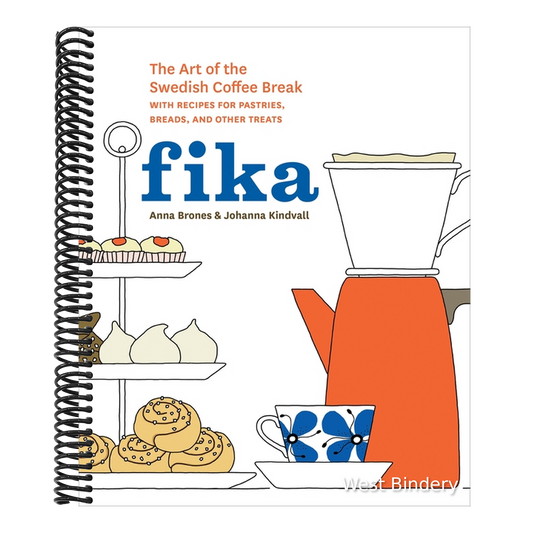 Fika: The Art of the Swedish Coffee Break, with Recipes for Pastries, Breads, and Other Treats [A Baking Book]