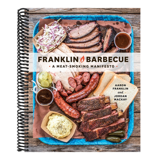 Franklin Barbecue: A Meat-Smoking Manifesto [A Cookbook] (Spiral Bound)