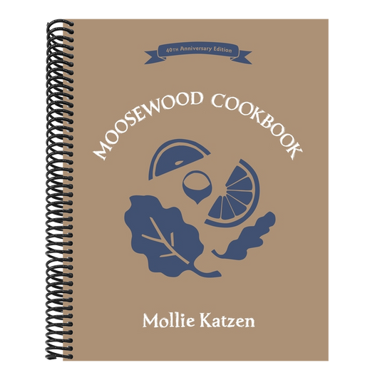The Moosewood Cookbook: 40th Anniversary Edition (Revised) (40TH ed.)
