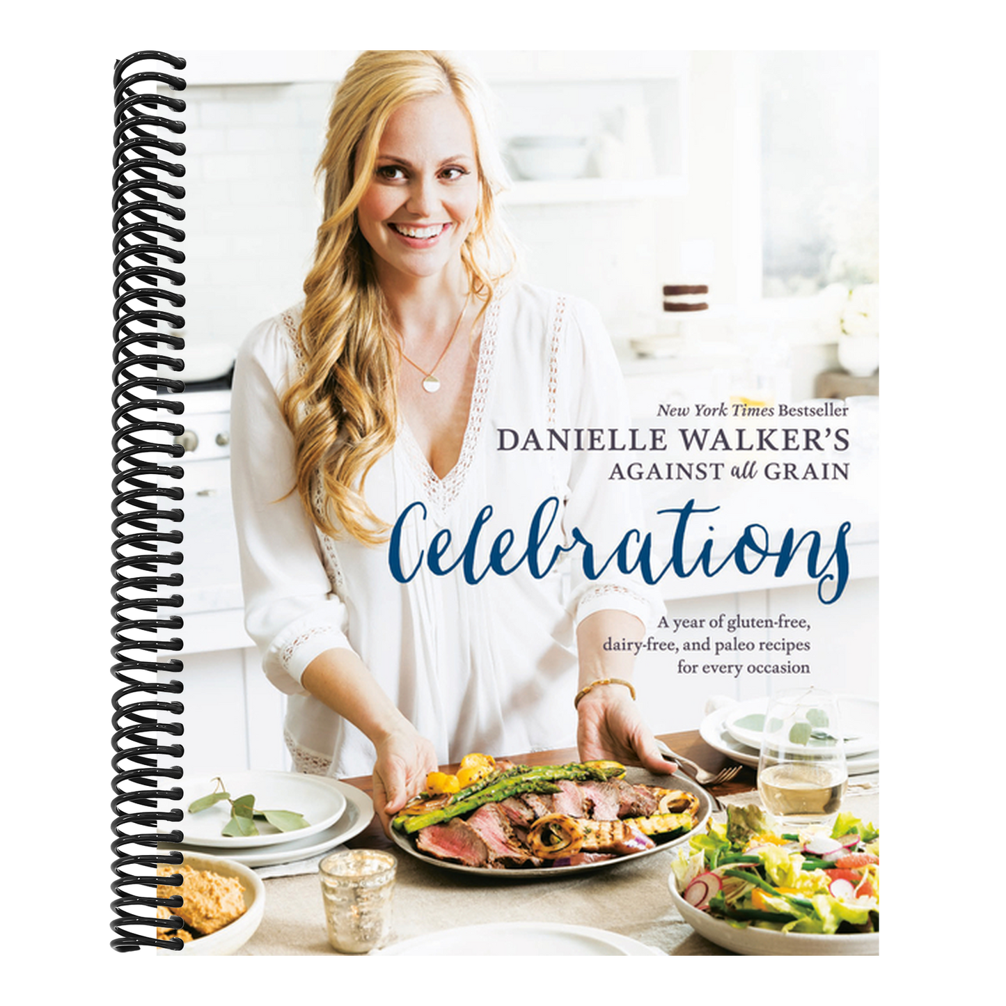 Danielle Walker's Against All Grain Celebrations: A Year of Gluten-Free, Dairy-Free, and Paleo Recipes for Every Occasion [A Cookbook] (Spiral Bound)