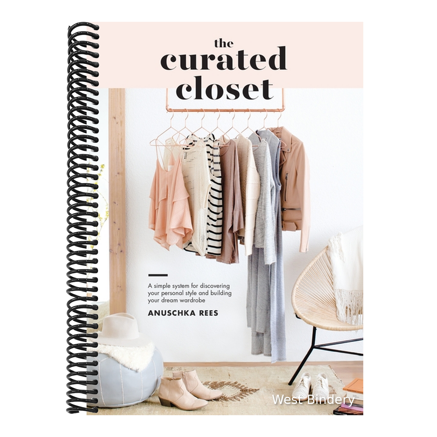 The Curated Closet: A Simple System for Discovering Your Personal Style and Building Your Dream Wardrobe