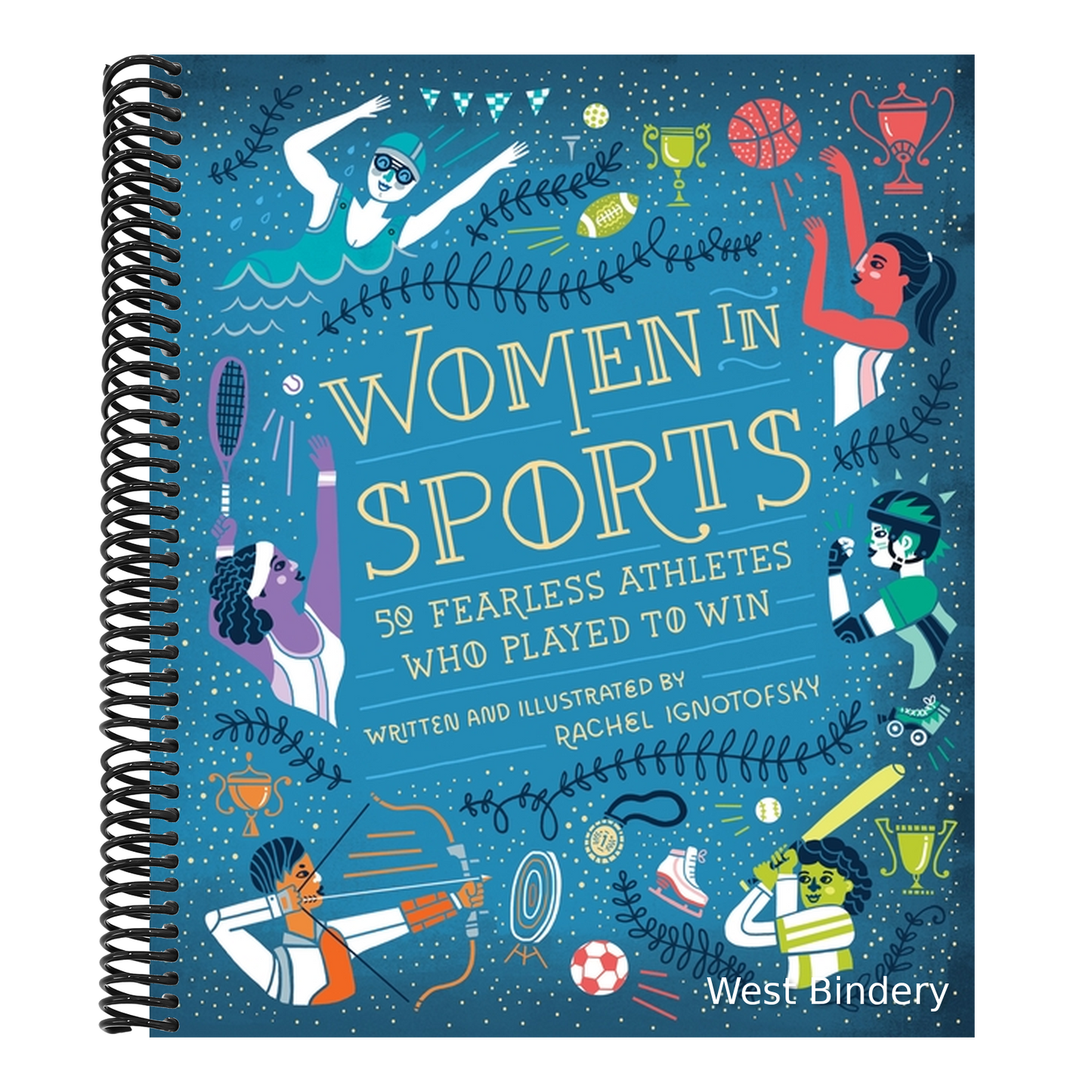 Women in Sports: 50 Fearless Athletes Who Played to Win