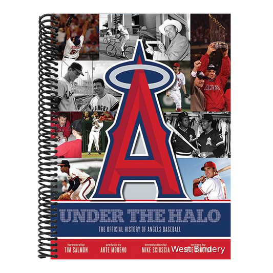 Under the Halo: The Official History of Angels Baseball