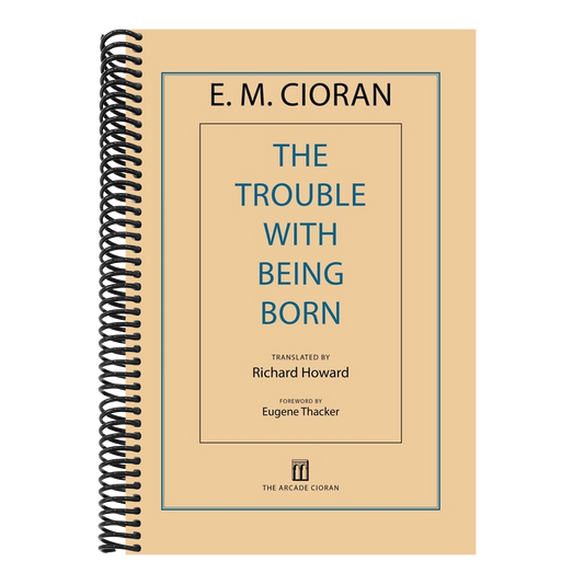 The Trouble with Being Born