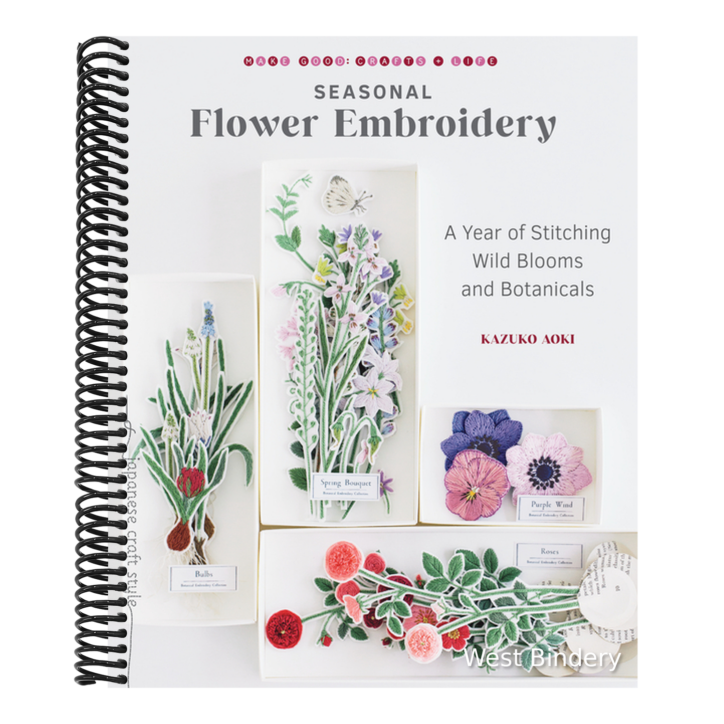 Seasonal Flower Embroidery: A Year of Stitching Wild Blooms and Botanicals