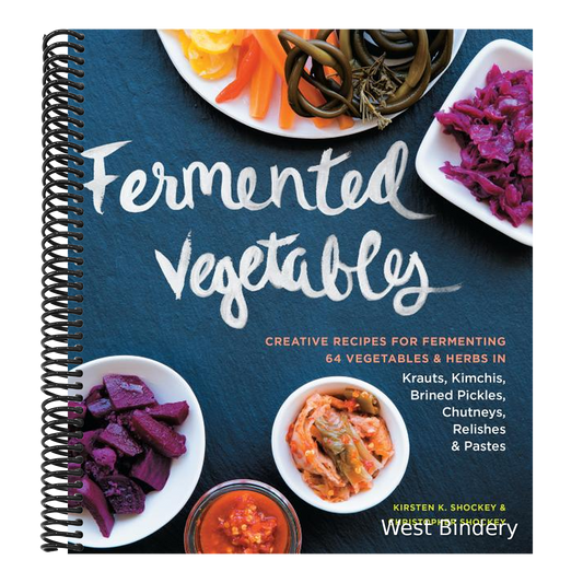 Fermented Vegetables: Creative Recipes for Fermenting 64 Vegetables & Herbs in Krauts, Kimchis, Brined Pickles, Chutneys, Relishes & Pastes