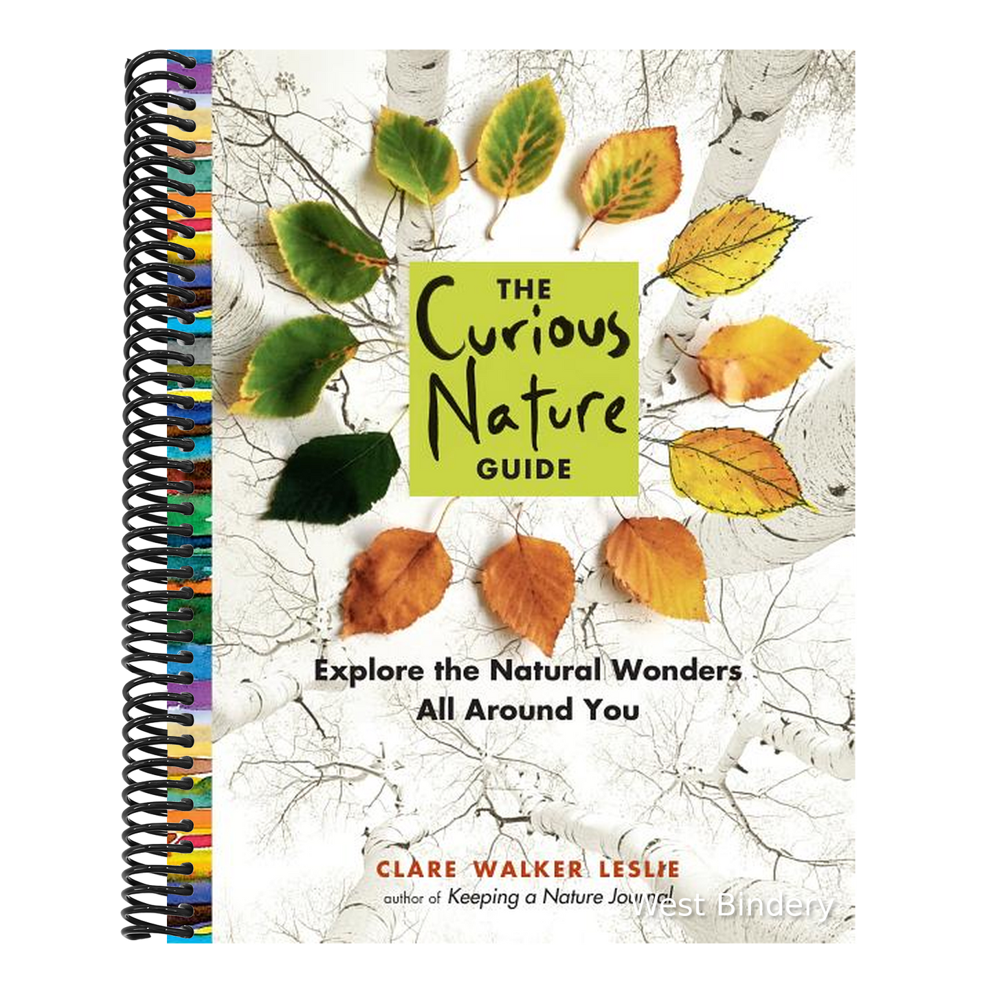 The Curious Nature Guide: Explore the Natural Wonders All Around You