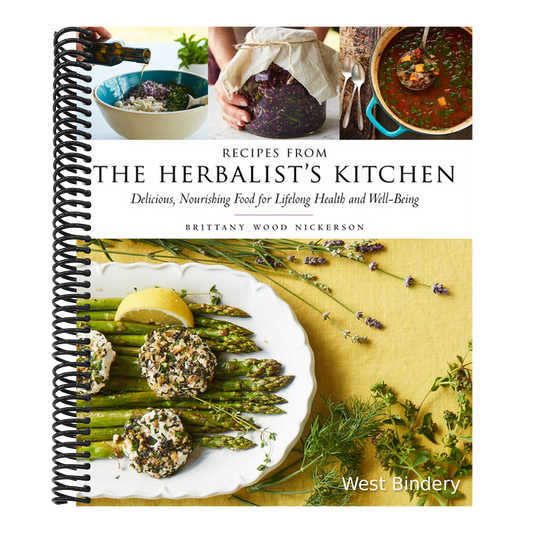 Recipes from the Herbalist's Kitchen: Delicious, Nourishing Food for Lifelong Health and Well-Being