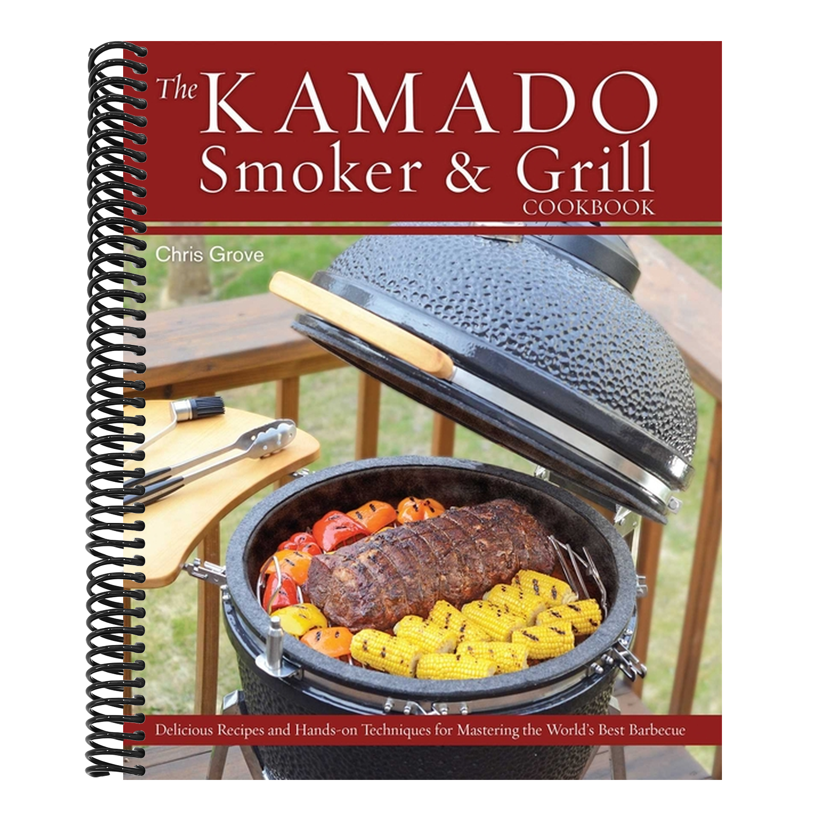 The Kamado Smoker & Grill Cookbook: Delicious Recipes and Hands-On Tec ...