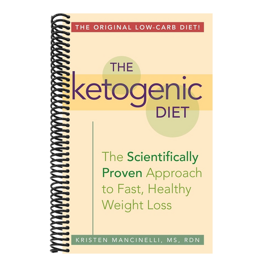 The Ketogenic Diet: A Scientifically Proven Approach to Fast, Healthy Weight Loss